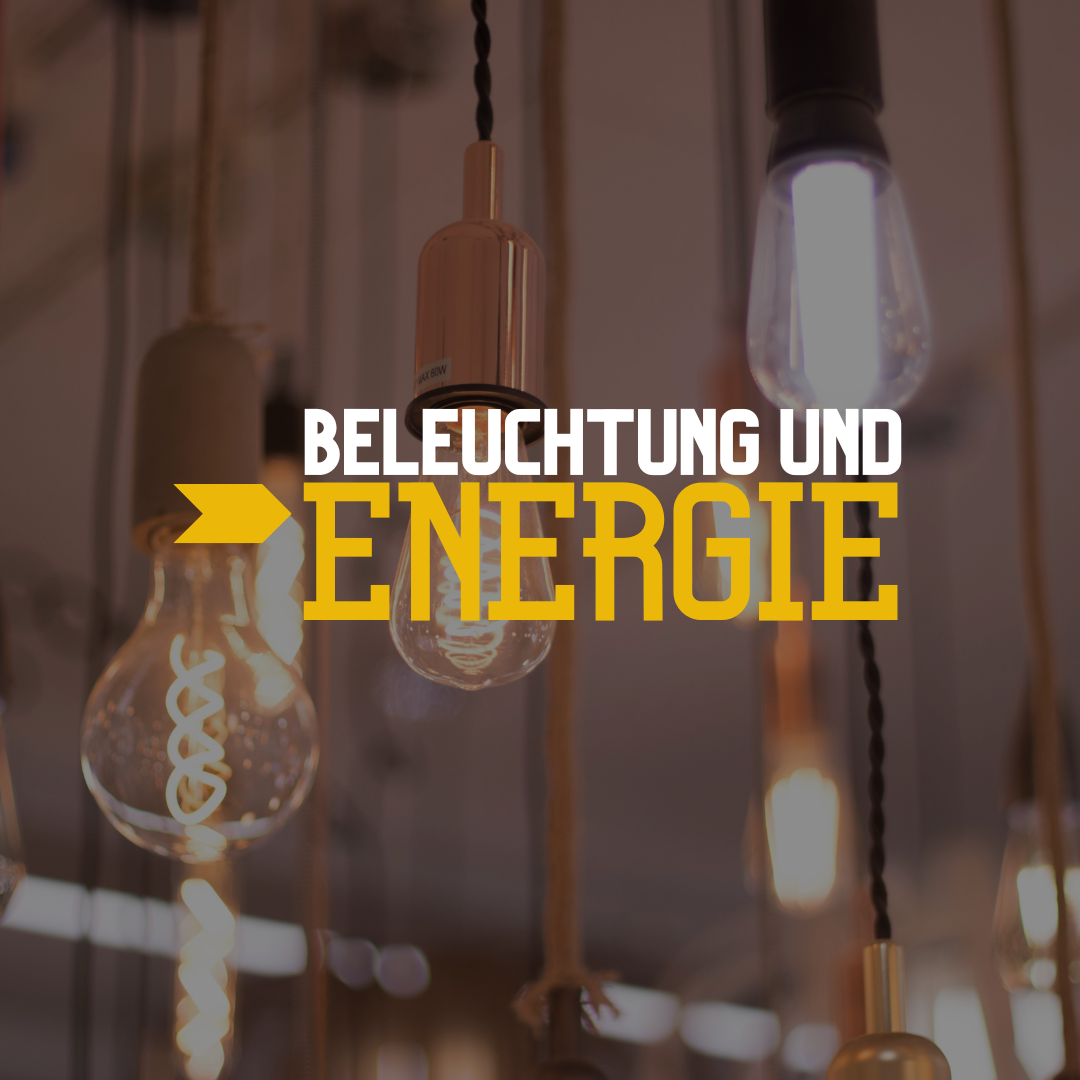 Beleuchtung und Energie